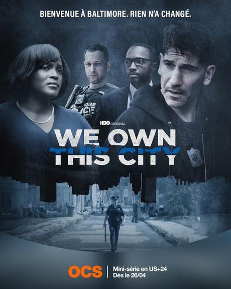 We Own This City (Mini-series, 6 épisodes) : police corrompue à Baltimore