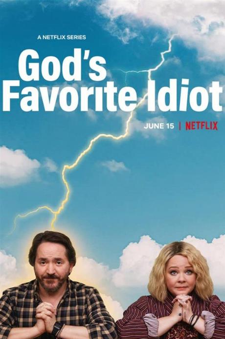 God’s Favorite Idiot (Saison 1, 8 épisodes) : l'idiot du village