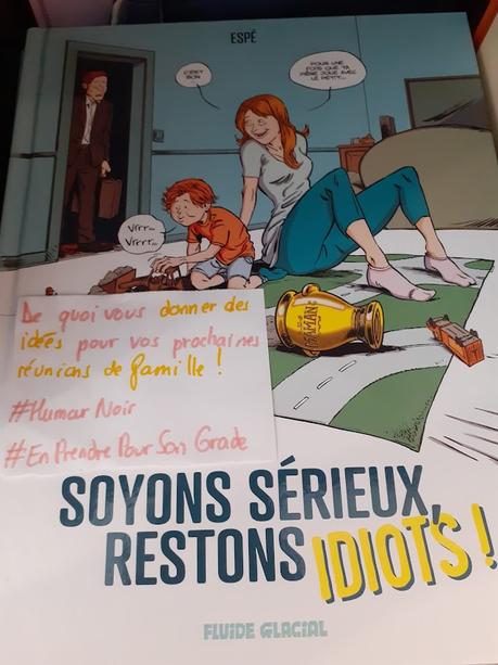 Soyons sérieux, restons idiots 1