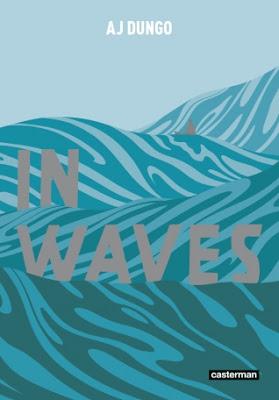 In waves       -   AJ  Dungo