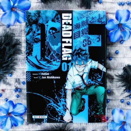 Dead flag, tome 1