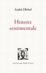 André Dhôtel  histoire sentimentale