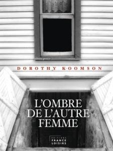 L’ombre de l’autre femme, Dorothy Koomson