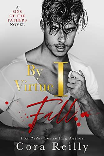 Mon avis sur By Virtue I fall de Cora Reilly