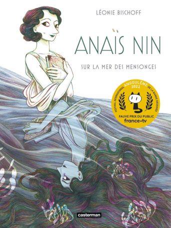 Anaïs Nin, sur la mer des mensonges de Léonie BISCHOFF