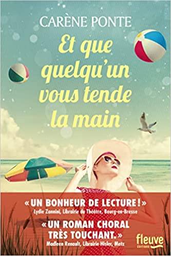 Mon avis sur Et que quelqu'un vous tende la main de Carène Ponte. Mon avis sur Et que quelqu'un vous tende la main de Carène Ponte.