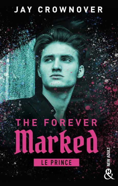 'The Forever Marked, tome 1 : Le Prince'de Jay Crownover