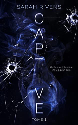 Mon avis sur Captive de Sarah Rivens