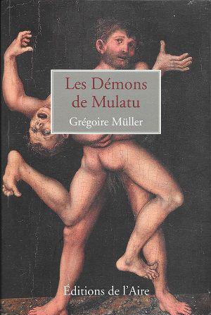 Les Démons de Mulatu, de Grégoire Müller