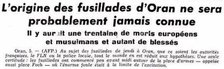 Le massacre d’Oran, 60 ans plus tard… Le massacre d’Oran, 60 ans plus tard…