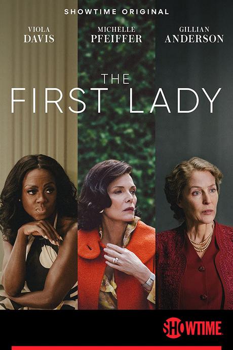 The First Lady (Saison 1, 10 épisodes) : 3 destins inégaux