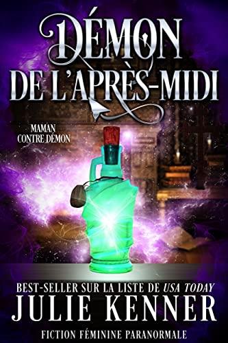 Mon avis sur Démon de l'après midi de J Kenner