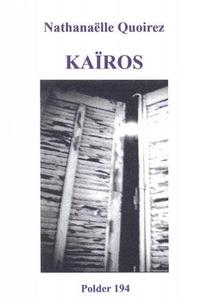 Kaïros de Nathanaëlle QUOIREZ, chez Polder numéro 194