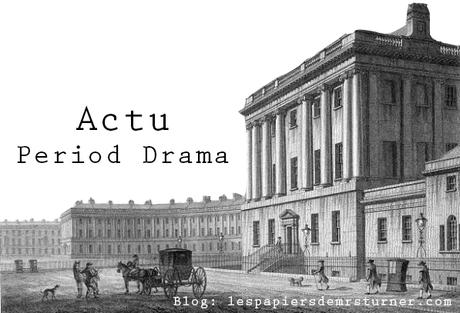 Actu Period Drama #29 Les sorties de films historiques et séries historiques