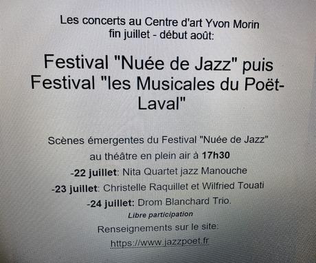 Centre d’Art YVON MORIN -Le Poet-Laval – Drôme Provençale -Festival «  »Nuée de Jazz » » 22/23/24 Juillet 2022.