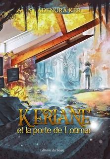 Kériane et la porte de Loümar (Adenora Ker)