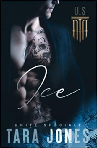 Mon avis sur Unité Spéciale - Ice de Tara Jones