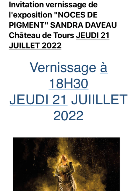 Château de Tours – exposition « Noces de pigment » Sandra Daveau – à partir du Jeudi 21 Juillet 2022.