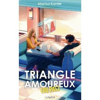 Triangle amoureux (ou pas) - Marisa Kanter