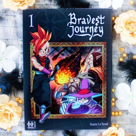 Bravest journey, tome 1
