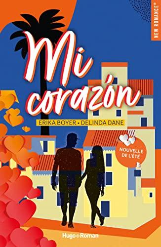 Mon avis sur Mi corazon de Delinda Dane et Erika Boyer Mon avis sur Mi corazon de Delinda Dane et Erika Boyer
