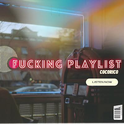 [FUCKING PLAYLIST] Cocorico