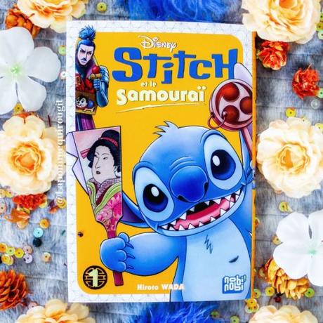 Stitch et le samouraï, tome 1