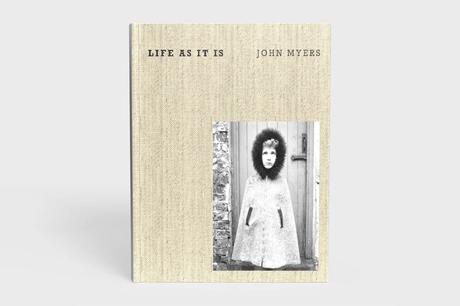 JOHN MYERS – LIFE AS IT IS