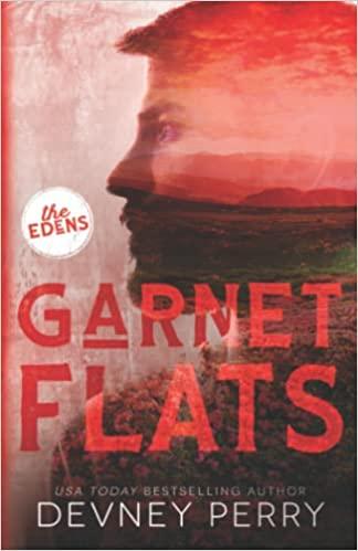 Mon avis sur Garnet Flats, le 3ème tome de la saga The Edens, de Devney Perry