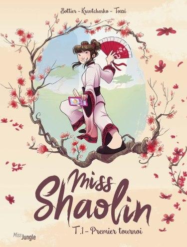 Miss Shaolin, tome 1 : Premier tournoi de Isabelle Bottier et Tozzi Licinia