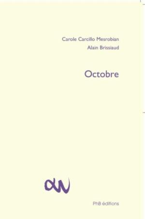 Carole Mesrobian - Alain Brissiaud / Octobre