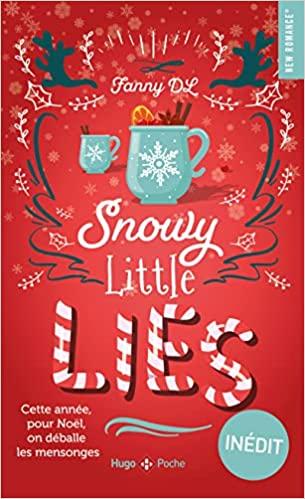 A vos agendas: Découvrez Snowy Little Lies de Fanny DL