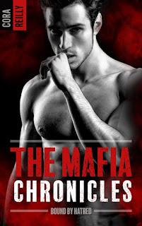 The mafia chronicles #3 Bound by hatred de Cora Reilly