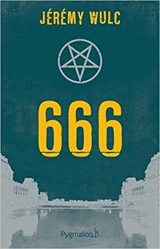 Mon avis sur 666 de Jérémy Wulc