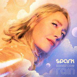 Album - Sunstroke Rain - Spark