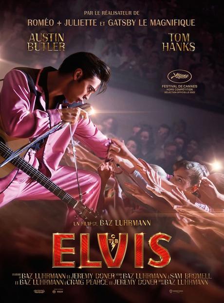 Critique Ciné : Elvis (2022)