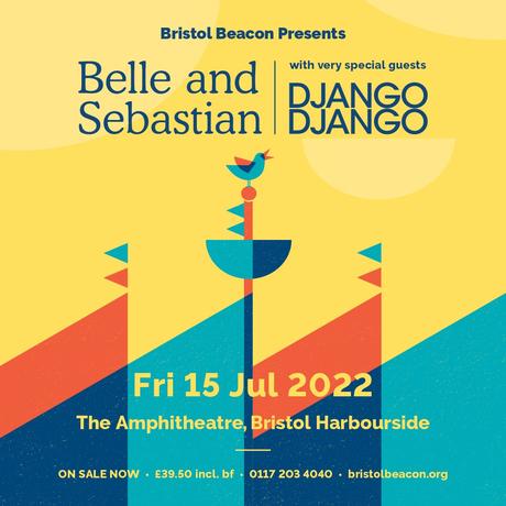 Belle & Sebastian (+ Django Django) - Bristol, Harbour Bristol Festival - 15 juillet 2022