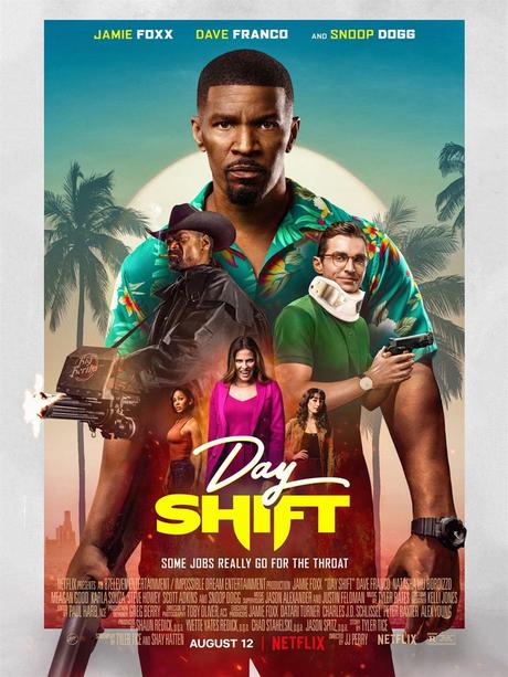 Critique Ciné : Day Shift (2022, Netflix)
