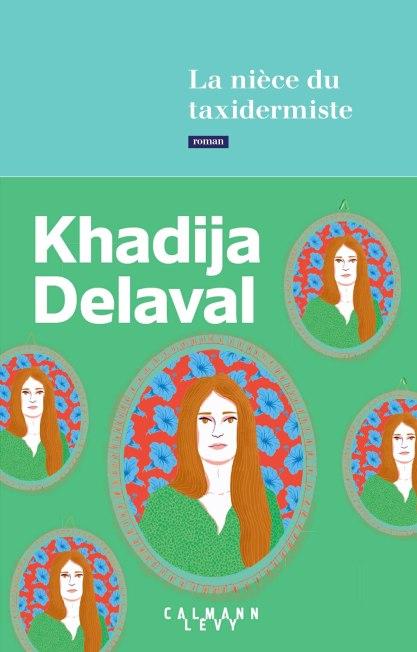 La nièce du taxidermiste, de Khadija Delaval