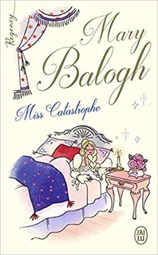 Mon avis sur Miss Catastrophe de Mary Balogh
