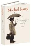 Le Dernier Certif de Michel Jeury