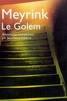 Le Golem **/ Gustav Meyrink (1915)