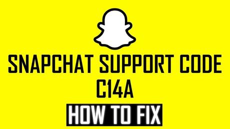 Erreur C14a du code d’assistance Snapchat : comment y remédier ?