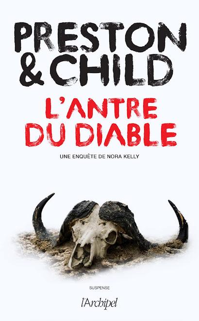 News : L'Antre du Diable - Preston & Child (L'Archipel)