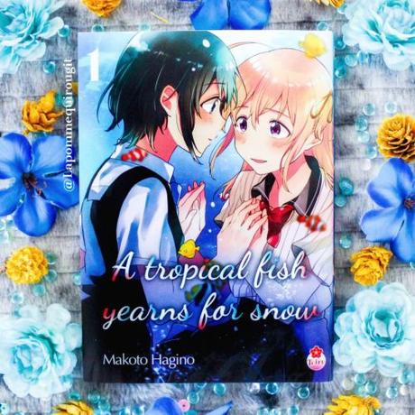A tropical fish yearns for snow, tome 1 ♥