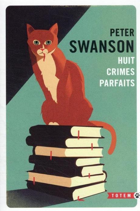 Huit crimes parfaits de Peter SWANSON