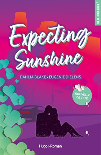 Mon avis sur Expecting Sunshine de Dahlia Blake et Eugénie Dielens