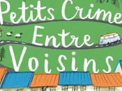 J'ai petits crimes entre voisins