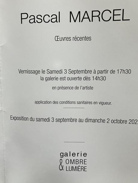 Galerie Ombre & Lumière _ à Venterol (Drôme) exposition Pascal MARCEL à partir du 3 Septembre 2022.