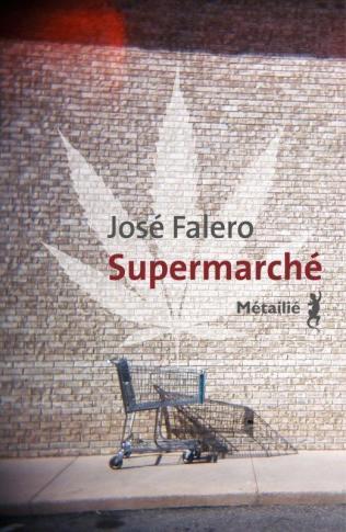 Supermarché, José Falero… rentrée littéraire et coup de coeur !